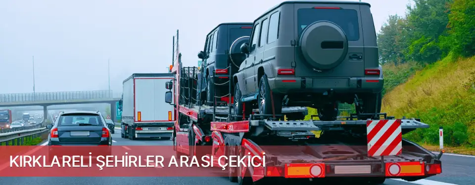 Kırklareli İli Şehirler Arası Çekici